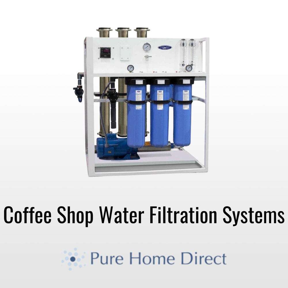 Coffee Shop Water Filtration Systems