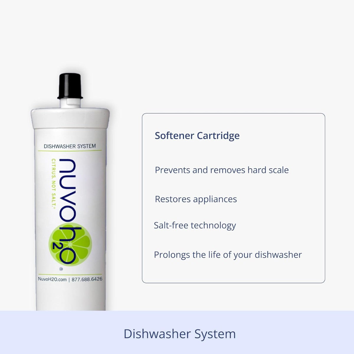 NuvoH2O Dishwasher System softener cartridge salt free scale protection